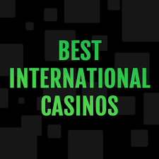 Discover the Best International Casinos for UK Players