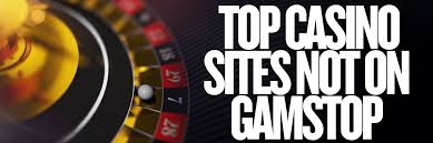 Discover the Thrill Top Casinos in the UK Not on Gamstop