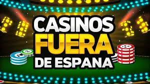 Explorando Casinos Fuera de España Lo Mejor para Apostar Explorando Casinos Fuera de España Lo Mejor para Apostar