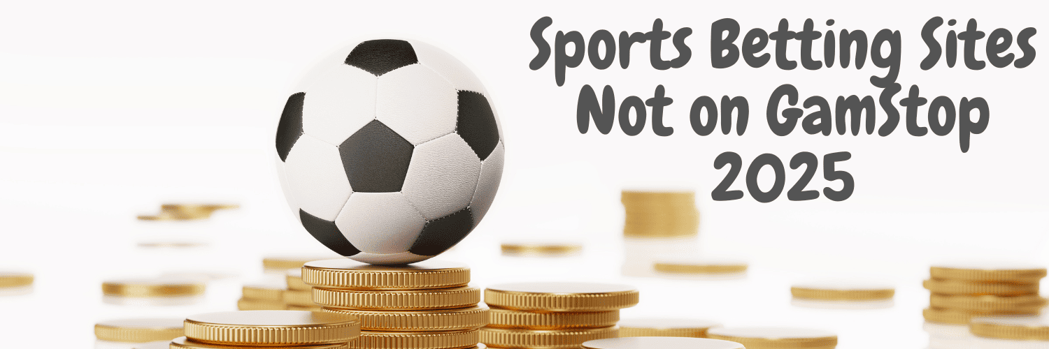 Exploring Sportsbooks Not on GamStop Your Gateway to Unrestricted Betting Exploring Sportsbooks Not on GamStop Your Gateway to Unrestricted Betting
