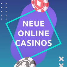 Online Casino Neu - Ihre Gebührenfreier Zugang zur Zukunft des Glücksspiels