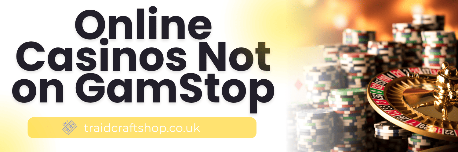 Top Casinos Not on GamStop Explore Your Options